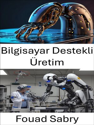 cover image of Bilgisayar Destekli Üretim